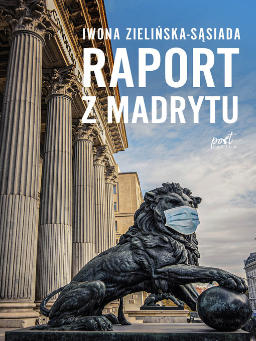 Title details for Raport z Madrytu by Iwona Zielińska-Sąsiada - Available